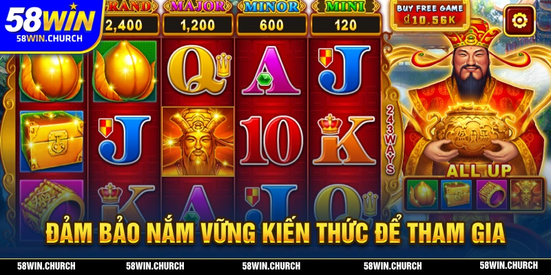 Nắm chắc kiến thức là yếu tố quan trọng để bạn chiến thắng trong nổ hũ thần tài