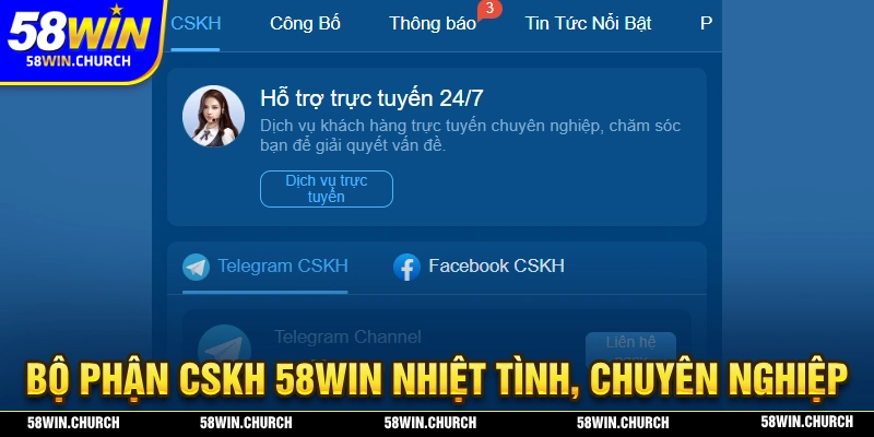 58WIN sở hữu đội ngũ CSKH chuyên nghiệp hoạt động 24/7
